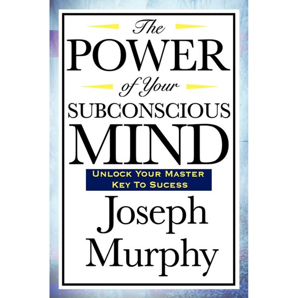 File:The-power-of-your-subconscious-mind-joseph-murphy.jpg