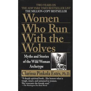 Women-who-run-with-the-wolves-clarissa-pinkola-estés.jpg